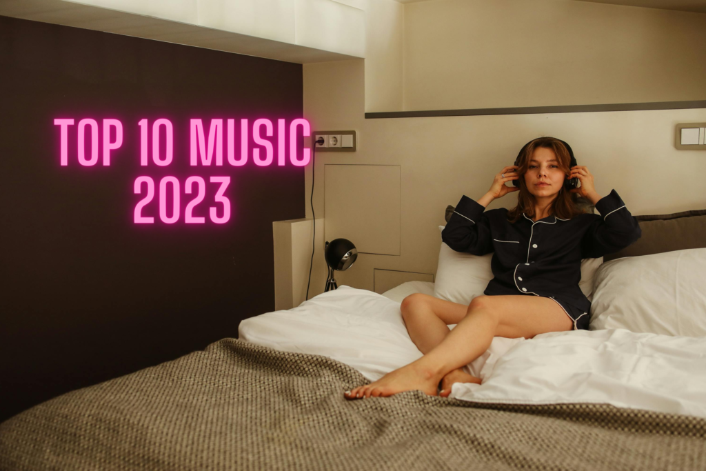 Top 10 Music 2023